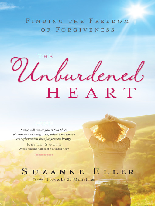 Title details for The Unburdened Heart by Suzanne Eller - Available
